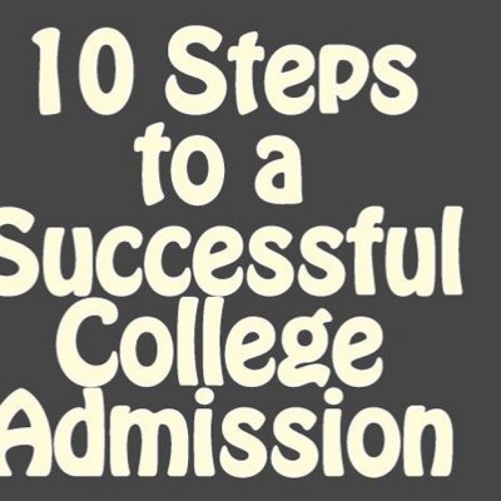 10 Steps to a Successful College Admission